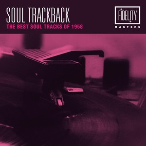 Soul Trackback - The Best Soul Tracks of 1958