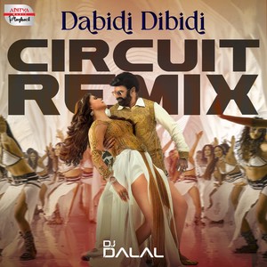 Dabidi Dibidi Circuit Mix (From "Daaku Maharaaj")