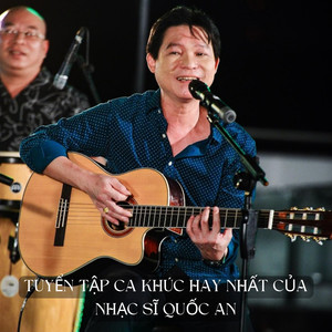 Nhạc Sĩ Quốc An - Niềm Tin Cho Nhau