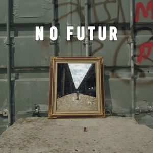 No Future (Explicit)