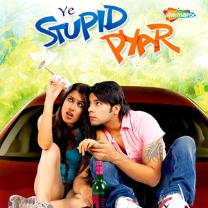 Ye Stupid Pyar (Original Motion Picture Soundtrack)