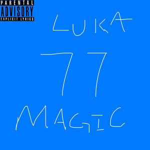 Luka Magic (Explicit)