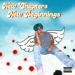 New Chapters New Beginnings (Explicit)