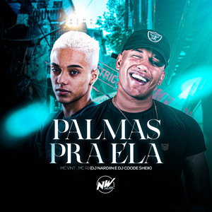 Palmas pra Ela (Explicit)