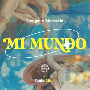 Mi Mundo (feat. Marcashi)