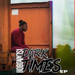 Dark Times (Explicit)