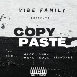 Copy Paste (feat. Mackmane, Triggar8 & Shun cool) (Explicit)