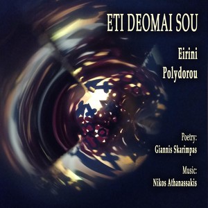 Eti Deomai Sou (feat. Nikos Athanassakis)