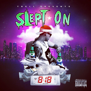 Slept On (Explicit)