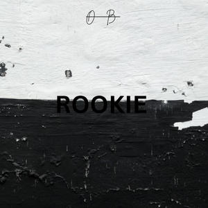 Rookie (freestyle) [Explicit]