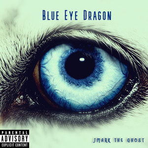 Blue Eye Dragon (Explicit)