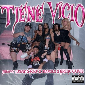 TIENE VICIO (Explicit)