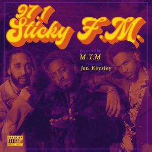 97.1 Sticky F.M. (Explicit)