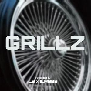 GRILLZ (feat. Ilir808)