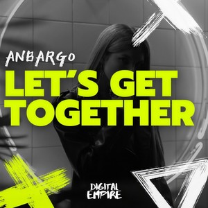 Let's Get Together (Extended Mix)