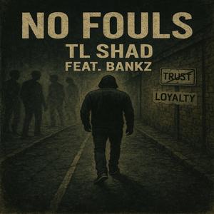 No Fouls (feat. Bankz) (Explicit)