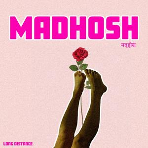 Madhosh मदहोश