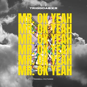 Mr.okay Yeah (Explicit)