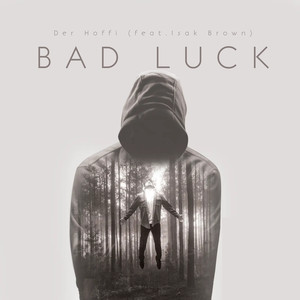 Bad Luck (Explicit)