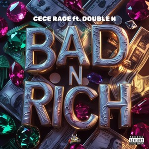 Bad & Rich (Explicit)