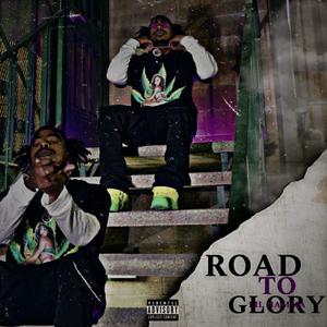 Road to Glory (Explicit)