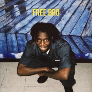 FREE BRO (feat. Dom Fargo) (Explicit)