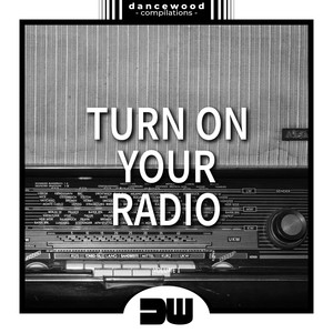 Turn On Your Radio, Vol. 1