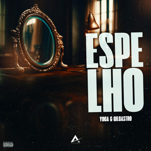 Espelho (Explicit)