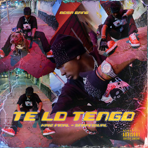 Te lo tengo (Explicit)