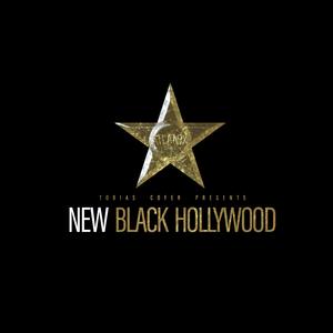 NEW BLACK HOLLYWOOD (Explicit)