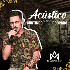 Acústico Curtindo Dobrado (Ao Vivo)