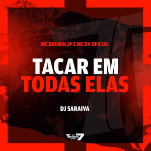 Tacar em todas elas (Explicit)