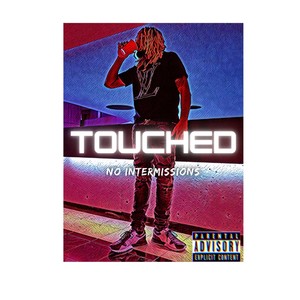 Touched (Explicit)