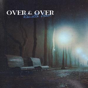 Over & Over (Explicit)