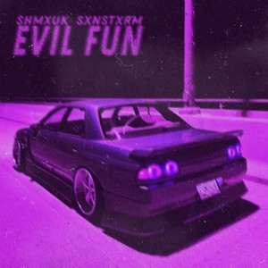 Evil Fun (Explicit)