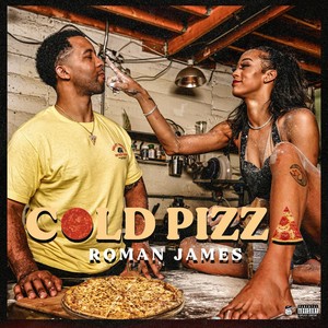 Cold Pizza (Explicit)