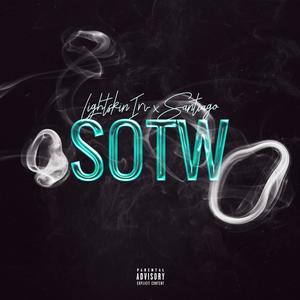SOTW(feat. Yung Santiago)