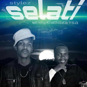 Selati (feat. King Khathaza rsa) (Explicit)