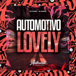 Automotivo Lovely (Explicit)