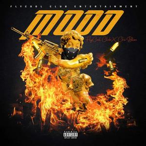 Mood(feat. Chi Blizz) (Explicit)