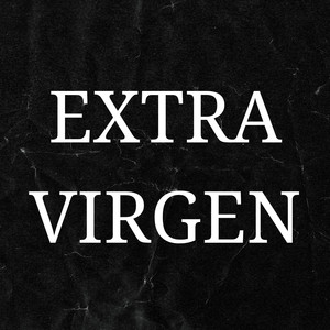 Extra virgen (Música original de la obra de teatro)