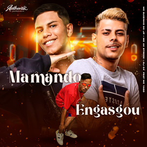 Mamando Engasgou (Explicit)