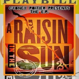 A Raisin In The Sun (feat. Iceburg Snub) (Explicit)