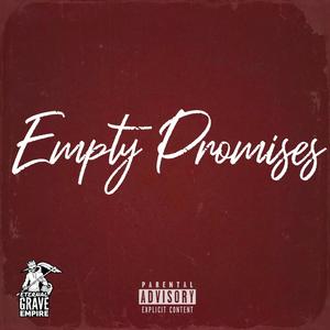 Empty Promises (feat. MyNameBino) [Explicit]