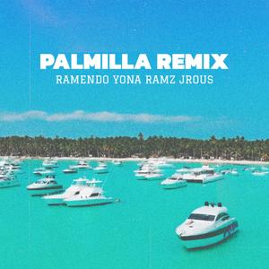 Ramendo - PALMiLLA (feat. Yona Ramz & JRous) (Remix|Explicit)