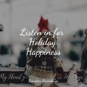 Listen in for Holiday Happiness