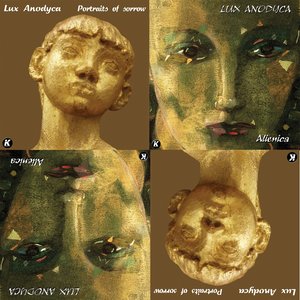 Lux Anodyca Collection (Portraits of Sorrow / Alienica)