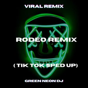 He Love How I Ride Rodeo Remix (Tik Tok Sped Up) (Explicit)