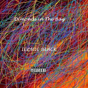 Dimonds In The Bag (Explicit)