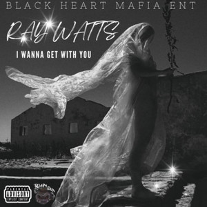 I Wanna Get with You (Explicit)